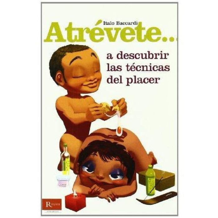 Diablo Picante - Atrevete... A Descubrir Las Técnicas Del Placer