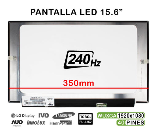 Pantalla Led De 15.6" Para Portátil Ne156Fhm-Nz1 V8.0 240Hz Fhd 40 Pines Especial