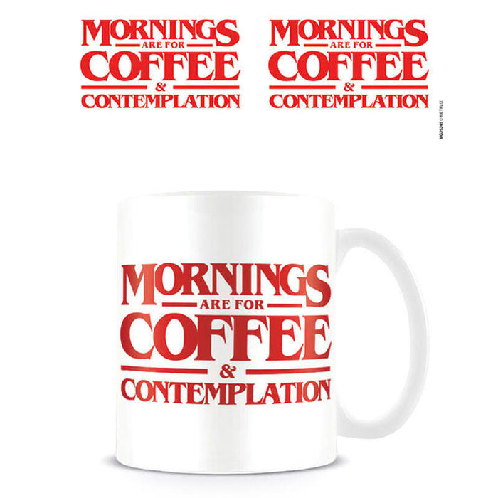 Taza Mornings Are For Coffee Stranger Things